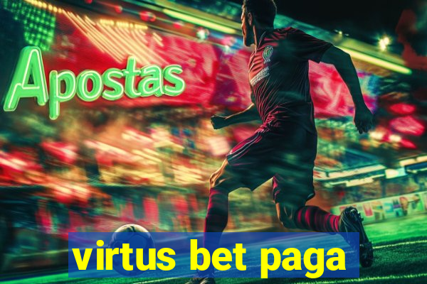 virtus bet paga